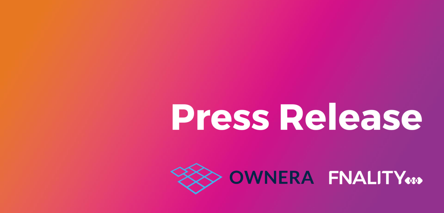 Fnality and Ownera Partner to Interconnect Digital Money to the Institutional Tokenisation Market